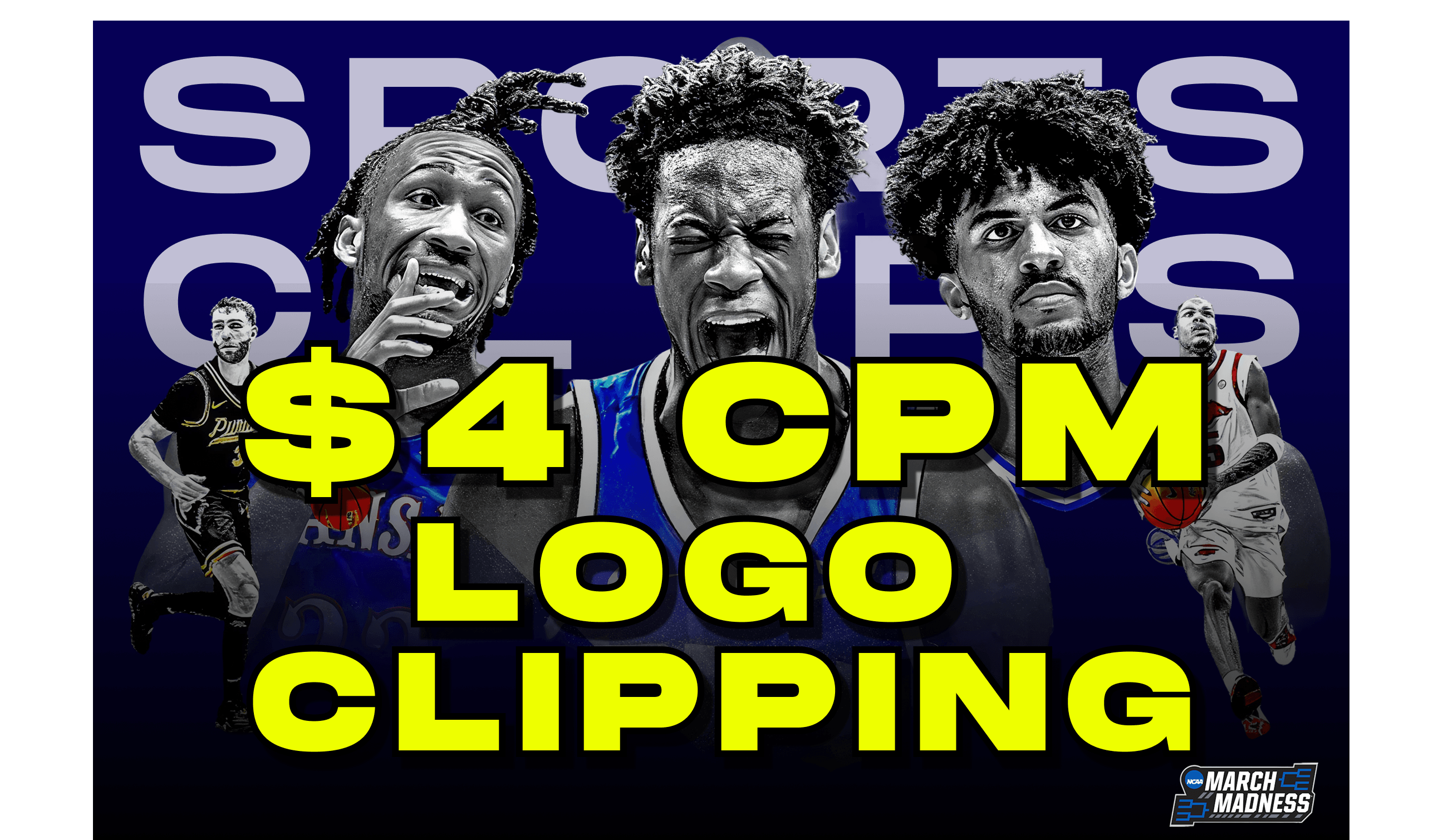$4 CPM Logo Campaign - March Madness