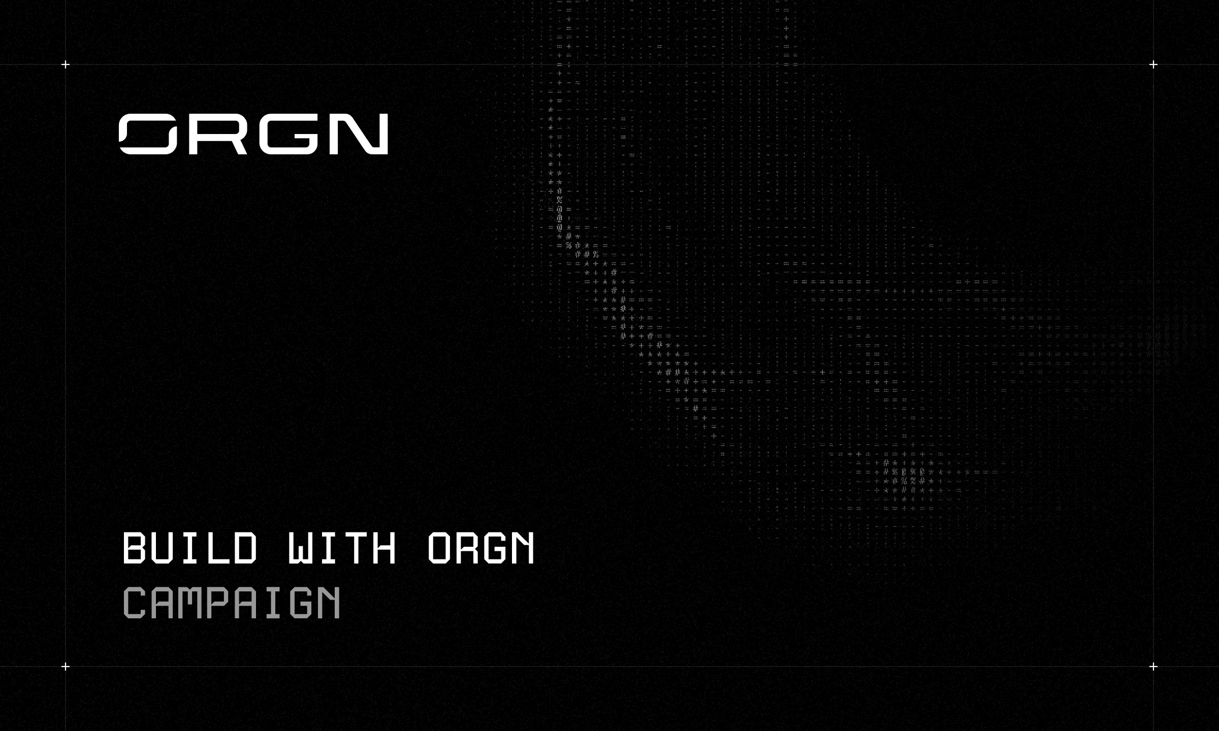 Build with ORGN 